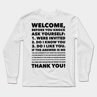 New Parent Life Hack- Sign to Hang at Your Front Door- Snark Long Sleeve T-Shirt